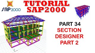 TUTORIAL SAP2000 PART 34 ll SECTION DESIGNER PART 2