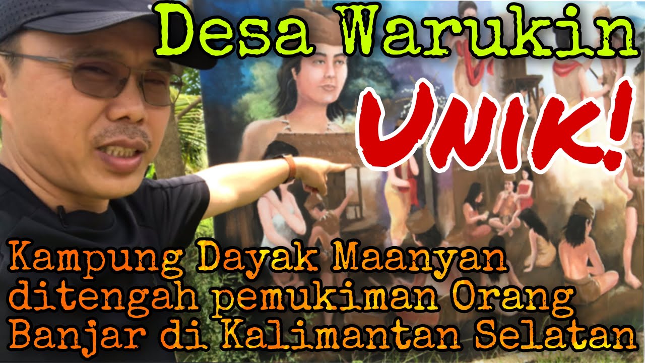 UNIK‼️Desa Warukin | Kampung Dayak Maanyan di Kalimantan Selatan #tabalong #dayakmaanyan