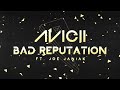 Avicii - Bad Reputation ft. Joe Janiak [Lyric Video]