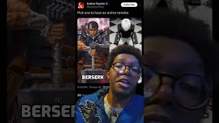 You want a Berserk or Tokyo Ghoul remake #anime #weeb #otaku #nerd #fyp #shorts #meme