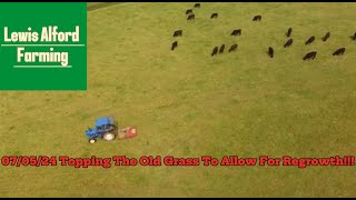 07/05/24 Topping The Old Grass To Allow For Regrowth