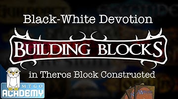 Building Blocks - Round 1, Black-White Devotion in Theros Block Constructed, 8 Jan. 2014