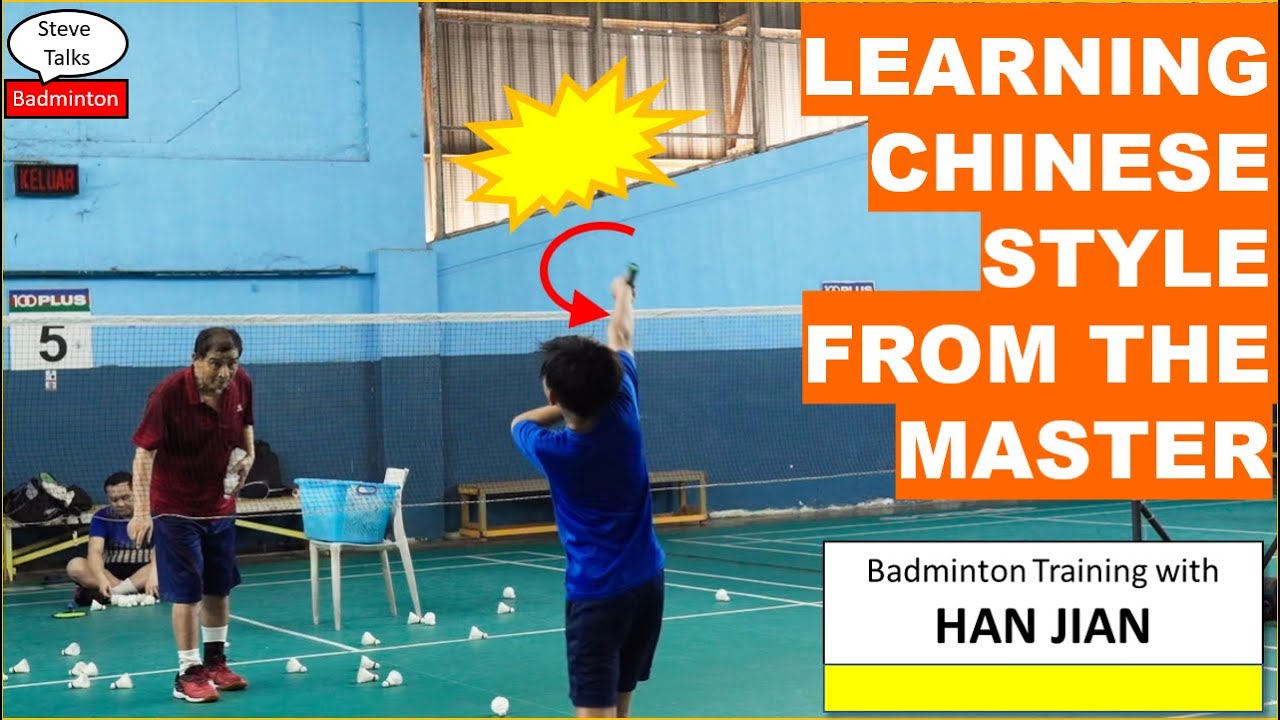 Learning Chinese Style from the Master - Badminton Training with Han ...