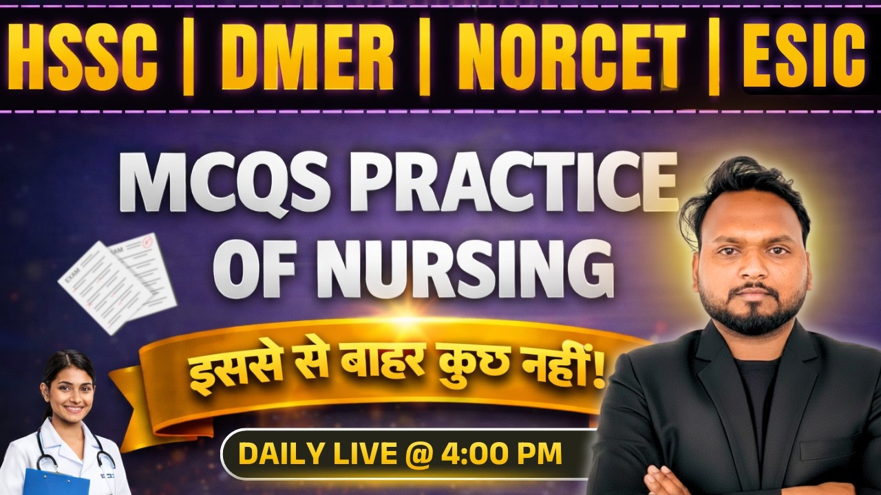 MCQS PRACTICE OF NURSING | For HSSC Staff Nurse/Nursing Officer/DMER/NORCET/ESIC | By Rohit Sir |