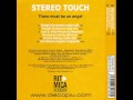 Stereo Touch - There Must Be An Angel