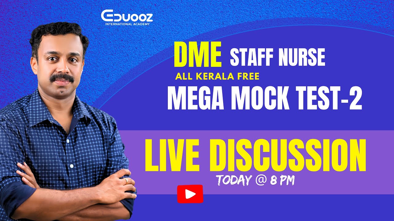 Kerala PSC Staff Nurse DME Exam | Free Mega Mock Test  2  Discussion |Eduooz  Academy | 8 PM Today