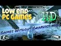 Top low end pc games without graphics card download link in description