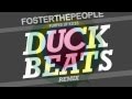 Foster the People - Pumped Up Kicks (Young DuckBeats Remix)