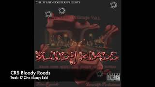 17 Zino Always Said - CRS Bloody Roads Mixtape