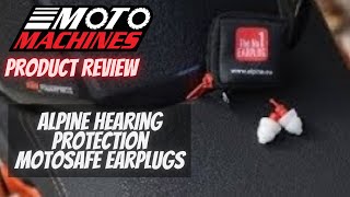 Alpine Hearing Protection Motosafe Earplugs Overview