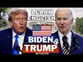 Learn ADVANCED English with the NEWS: Biden &amp; Trump