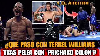What Happened to Terrel Williams and the Referee After the Prichard Colon Fight The Multimillion