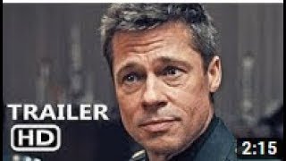 AD ASTRA Official Trailer 2 2019 Brad Pitt, Tommy Lee Jones Movie