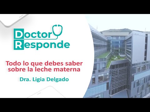 La leche materna: Todo lo que debes saber | Dr. Responde