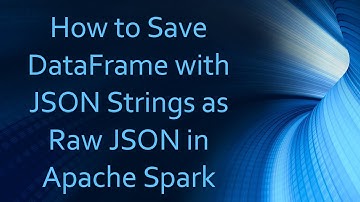 How to Save DataFrame with JSON Strings as Raw JSON in Apache Spark