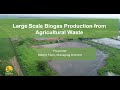 Webinar#2 (EN version): Large scale biogas production from agricultural waste in Indonesia