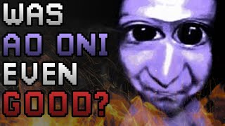 Was Ao Oni Even Good?