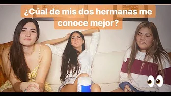 ¿Quién me conoce mejor? *sister edition* PART 2