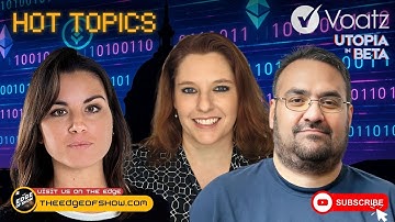 Hot Topics: Blockchain for Election Integrity with Nimit Sawhney from Voatz