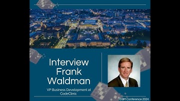 DSM Conference 2024: Interview with Frank Waldman