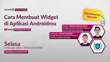 Dicoding Developer Coaching #21: Android | Cara Membuat Widget di Aplikasi Androidmu