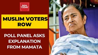 Appeal To Muslim Voters; Election Commission Notice To Mamata Banerjee | West Bengal Elections 2021