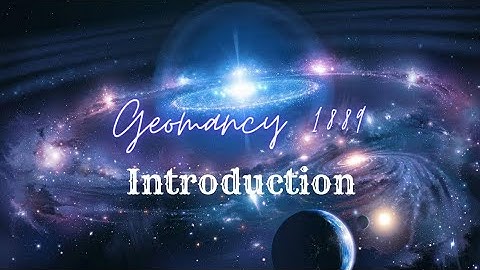Geomancy - Introduction to the Art of the Divine Part 1