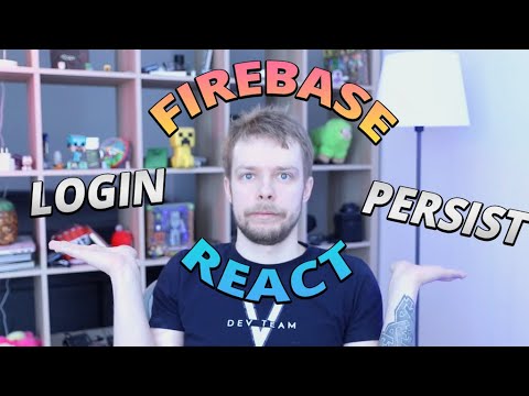 PERSISTENT LOGIN WITH FIREBASE AND REACT