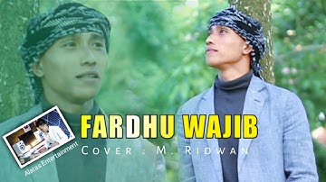 GAMBUS FARDHU WAJIB || M.Ridwan