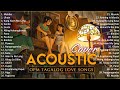 Best of opm acoustic love songs 2024 playlist 1254  top tagalog acoustic songs cover of all time