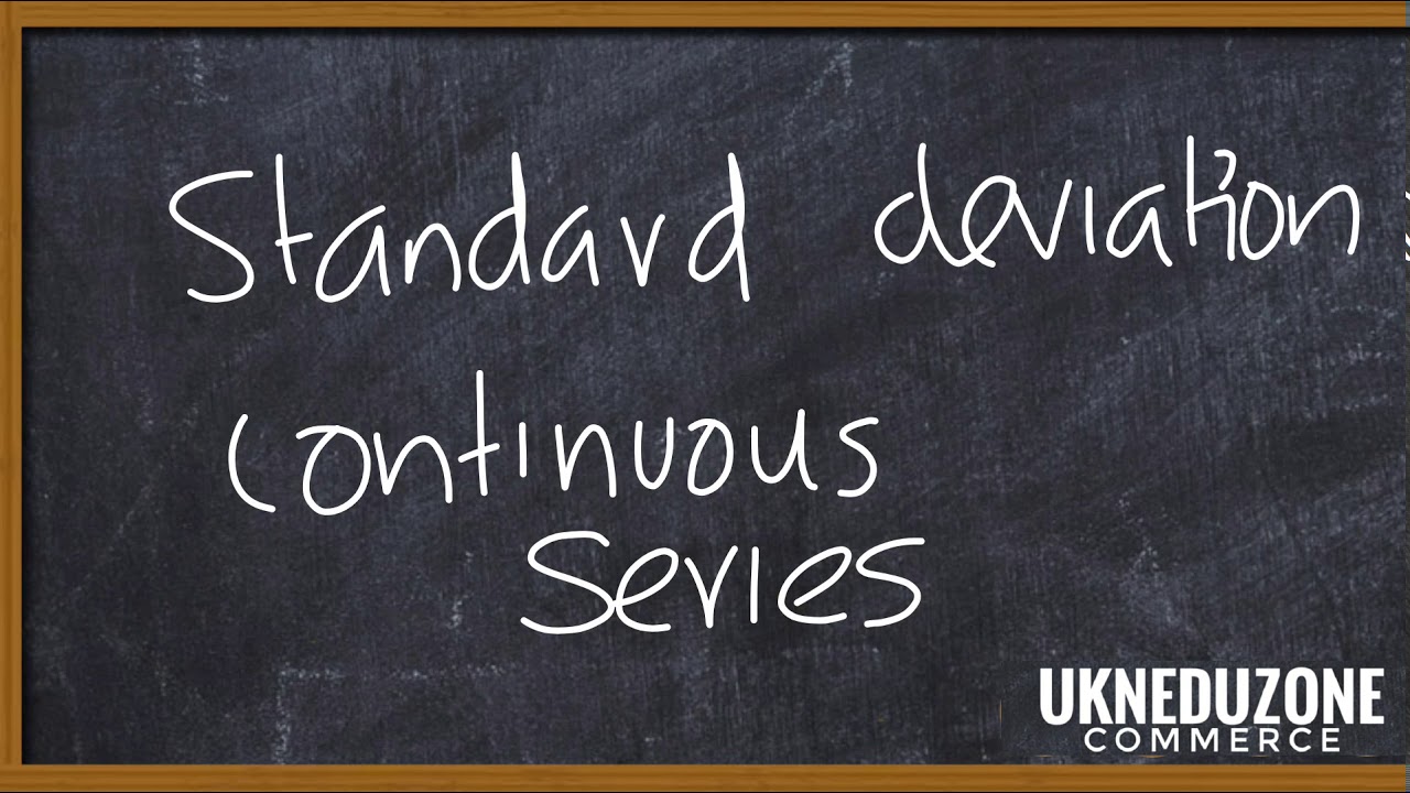 Standard deviation continuous series YouTube