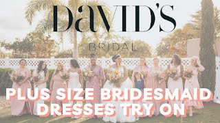 Trying on Plus Size Bridesmaid Dresses from David's Bridal