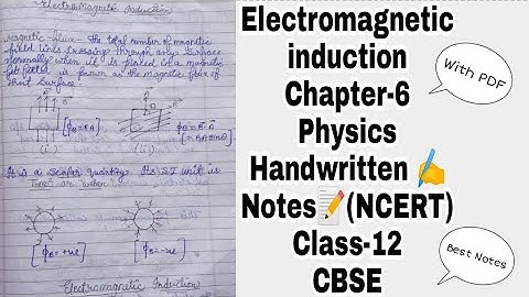Physics Chapter-6 Electromagnetic induction Class-12 Best Handwritten Notes(PDF) NCERT