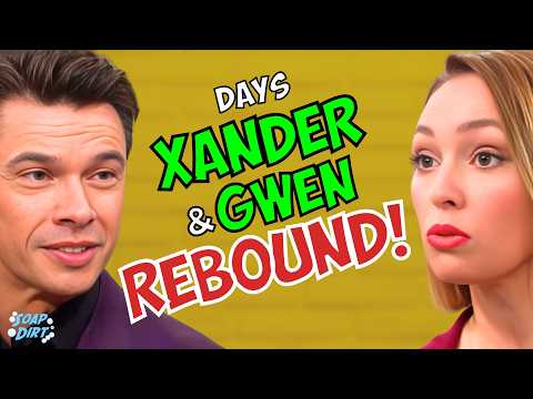 Days of our Lives: Xander Beds Gwen – Sizzling Revenge Rebound! | Soap Dirt