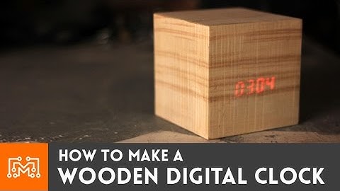 Wooden digital clock // How-To | I Like To Make Stuff