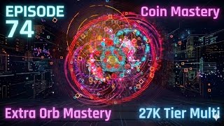 The Tower | EP.74 Coin Mastery, Extra Orb Mastery
