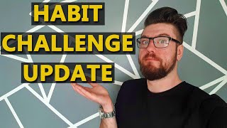 10 HABIT CHALLENGE - 2 Week Update