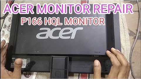 Acer monitor p166hql monitor ! power on no display problem solution ! acer monitor display problem
