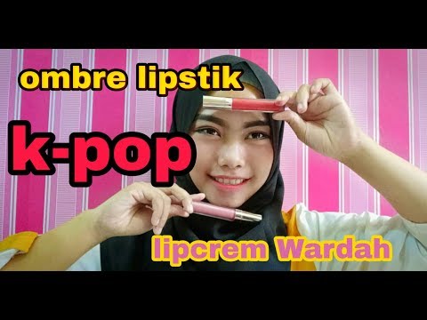 wardah-lipcrem-!!!-cara-ombre-lipstik-dengan-mudah-dan-cepat..