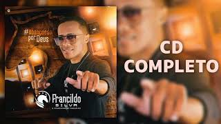 FRANCILDO SILVA E PISADINHA DO VAQUEIRO - CD COMPLETO