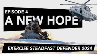 Episode 4 - Steadfast Defender 24: A New Hope