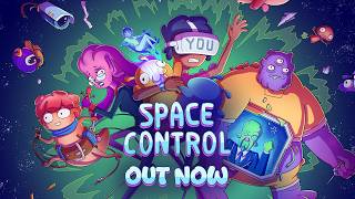 Space Control | The Most Chaotic VR Space Job Sim | Official Launch Trailer