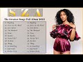 S Z A Best Songs Collection - S Z A Greatest Hits Full Album 2022 - S Z A Playlist 2022