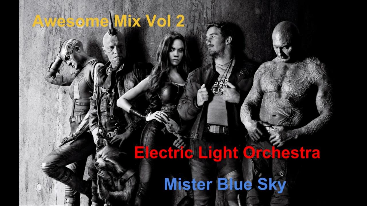 Electric Light Orchestra - Mister Blue Sky | Awesome Mix Vol. 2 | Guardians of the Galaxy Vol. 2 Electric Light Orchestra - Mister Blue Sky | Awesome Mix Vol. 2 | Guardians of the Galaxy Vol. 2