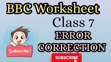 ERROR CORRECTION | BBC Worksheet | Class-7 | English Grammar| Solved Worksheet