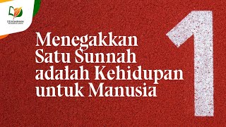 Menegakkan Satu Sunnah adalah Kehidupan untuk Manusia