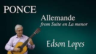 Thumbnail for Suite in A minor - 2. Allemande by Manuel Ponce, performed by Edson Lopes (2nd recording)