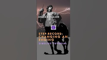 Sibelius Tutorial: TIP 5 - Changing An Ending With Step-Record.