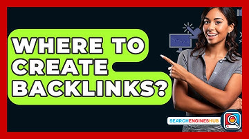 Where To Create Backlinks? - SearchEnginesHub.com