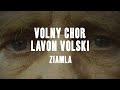 Вольны хор і Лявон Вольскі — Зямля / Volny chor & Lavon Volski — Ziamla